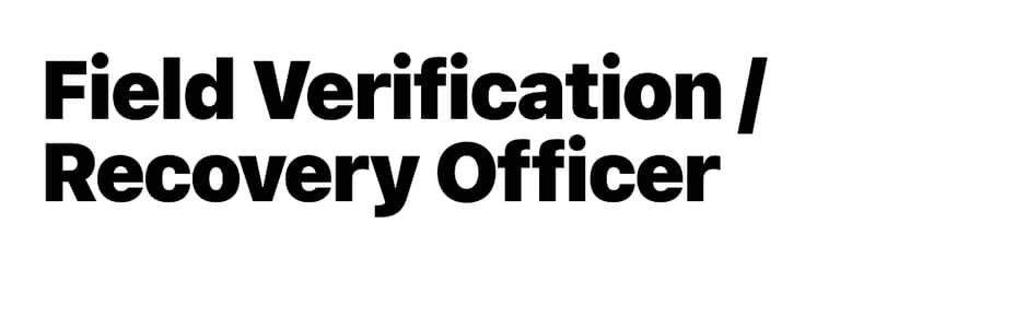 Field Collection & Verification Officer: