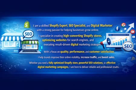 Shopify Expert , Digital Marketer SEO Expert