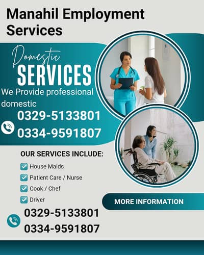 Babysitter, House maid, Cook , Nanny , Couple , Drivers ,Patient care