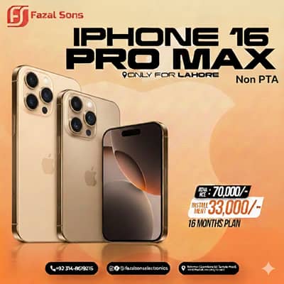 iPhone 16 Pro Max (256GB) Non PTA Available On Easy Installment Plan