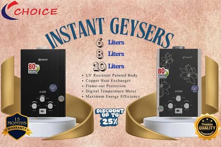 Choice Instant Geysers | LPG or Sui Gas | Gas Geysers | Water Heating