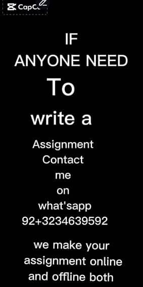 Assalamualaikum AP apni assignment likhawa sakte ha