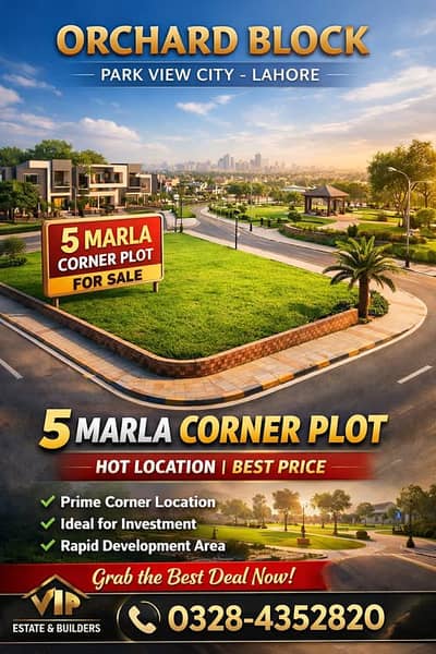 Orchard Block Park View City Lahore 5 Marla Corner Plot | Hot Location