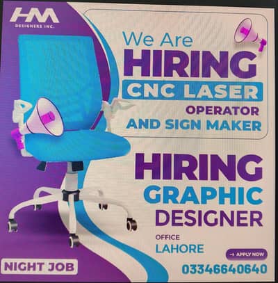 Hiring CNC Laser operator/Sign Maker for LHR Office