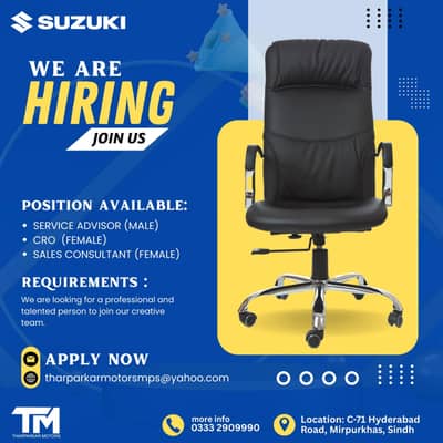 We are hiring energatic staff for multinational company Suzuki