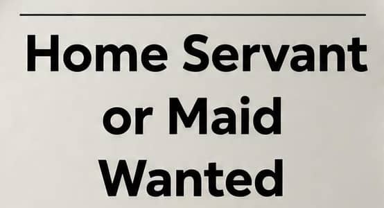 Home servent or maid