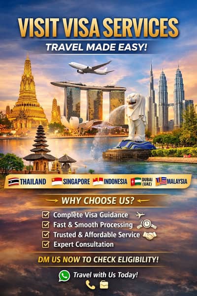 Visit Visa Services Available, Thailand , Malaysia , Dubai , Singapore