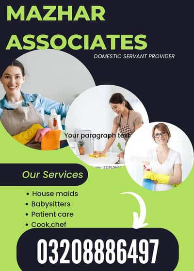 House maids , Maids , Patient care , Couple , Cook , Office Boy ,Guard