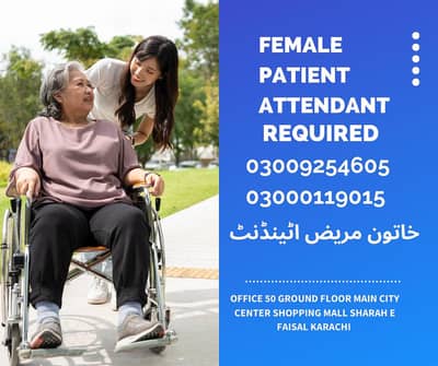 Female Patient Attendant Required Day Shift