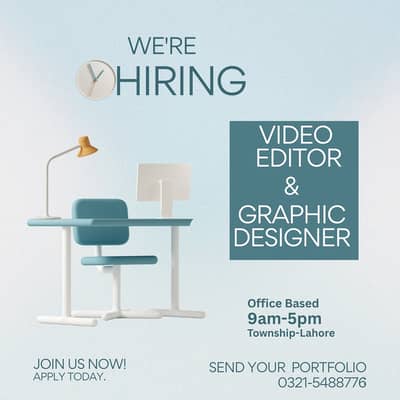 Hiring: Creative Video Editor & Graphic Designer (Township, Lahore)