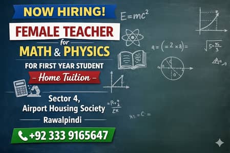 Female Math & Physics Teacher Required – Home Tuition (First Y
