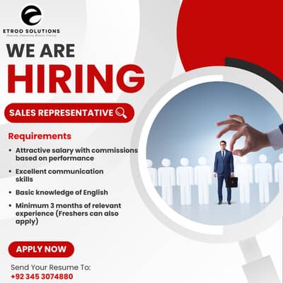 We Are Hiring Sales Representative