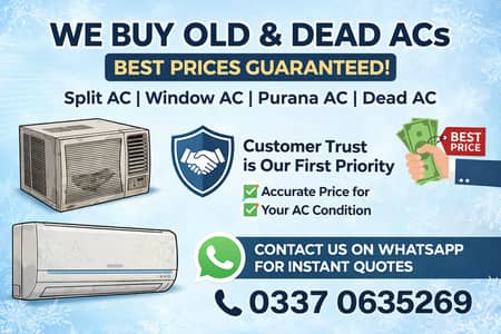 OLD AC Purchase/ Dc inverter Ac/ split Ac/window Ac / We Purchase only