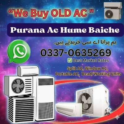 Sale your old Ac / Scrap Ac / Old Ac / We buy your OLD & Dead scrap Ac