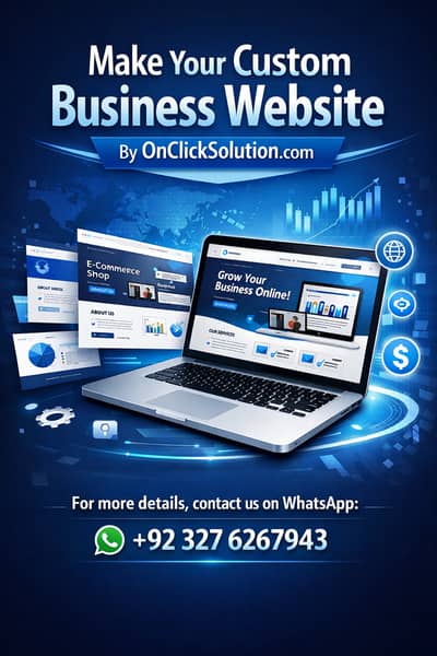 Get Your Custom Business Website Built by OnClickSolution Today Now!!!