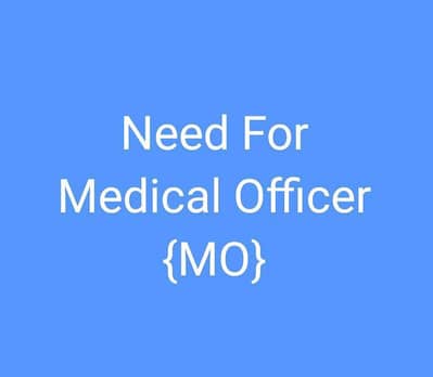 Required MO Medical Officer