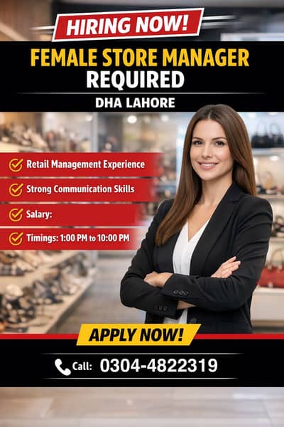 Female Store Manager Required – DHA Phase 6 Lahore