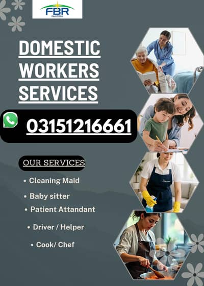Maids/ Cooks/ Babysitter/Patient attandant/Driver
