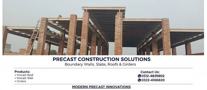 Precast Roof, Slabs, Girders & Boundary Wall Construction – Affordable