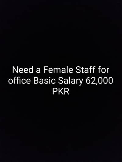 Need a female staff for office