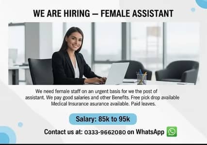 Female Assistant/ Female Jobs / Staff Required