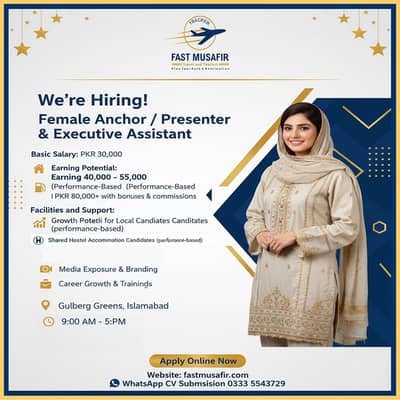 ANCHOR/PRESENTER & EXECUTIVE ASSISTANT(FEMALE)
