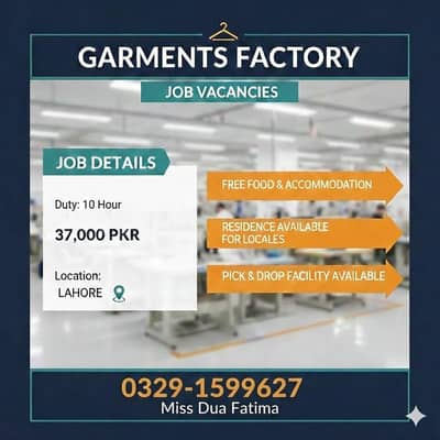 need urgent GARMENTS packing factory jobs available in lhr