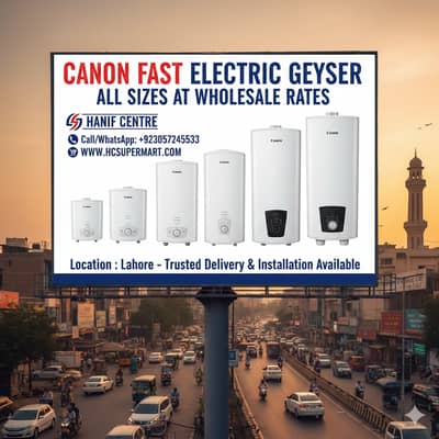 Canon Fast Electric Geyser | All Sizes Available | Wholesale Rates |