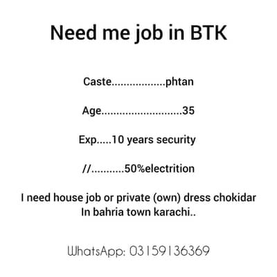 i need chokidar or house work job in bahria town karachi
