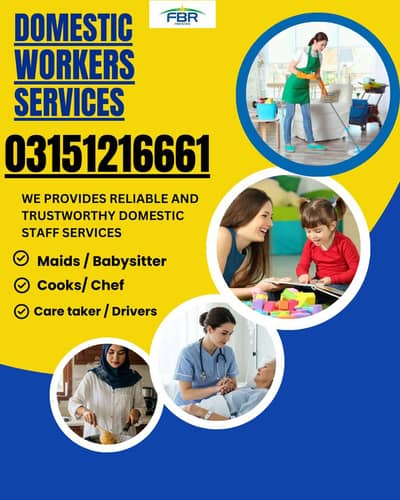 Maids/Cook/babysitters/ Drivers etc