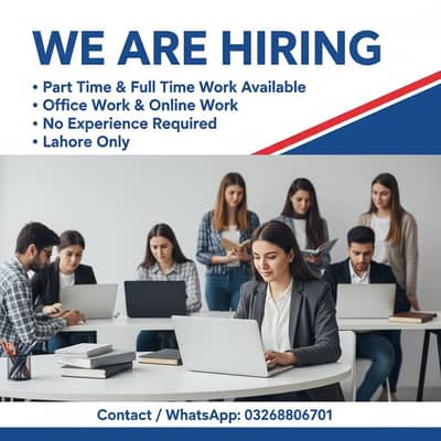 Office & Online Work Available | Part-Time/Full-Time | Lahore Only