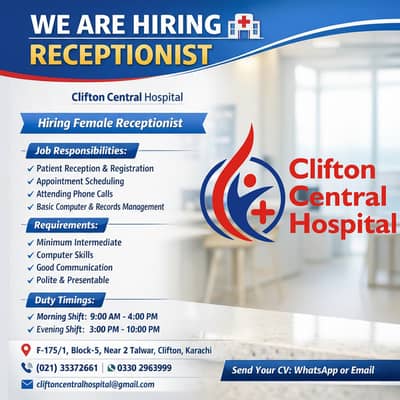 Clifton Central Hospital is looking for a female receptionist