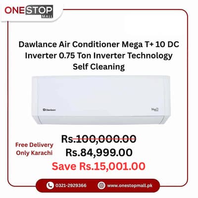 Dawlance Air Conditioner Mega T+ 10 DC Inverter 0.75 Ton Inverter