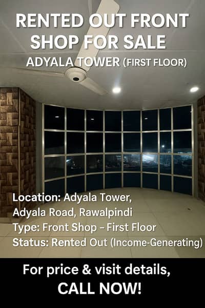 Rented Out Front Shop For Sale Prime Location At Adiala Tower (90 Lacs)