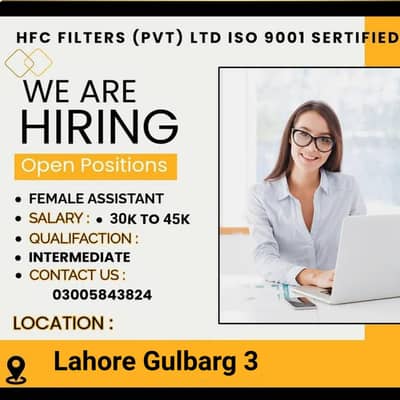WE ARE HIRING ROR FEMALE ASSISTANT