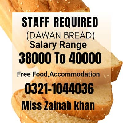 Need Staff Required Dawan Bread jobs available in Lahore