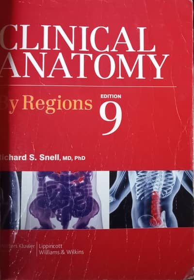 CLINICAL ANATOMY by REGIONS  NINTH EDITION  RICHARD S. SNELL used