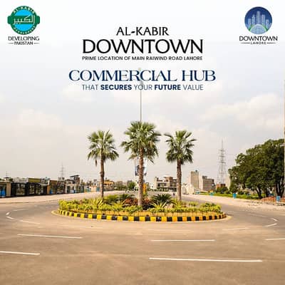 Commercial Plot for Sale Al Kabir Town Phase 2 Main Boulevard | Downtown Lahore Commercial Hub