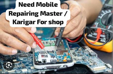 Mobile Repairing Kariger/Master Needed