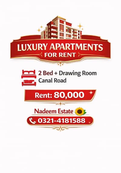 Luxury 2 bed +Drawing room famley apartment canal road near G1 markeet for rent