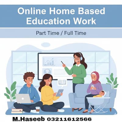Online Home Based Education Work (Part Time / Full Time)