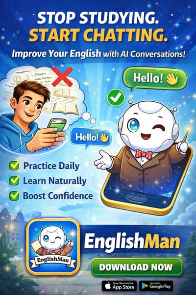 EnglishMan – Learn English by Chatting with AI | English Speaking App