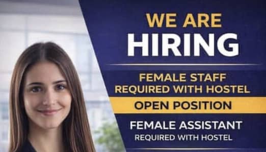 Hiring Female Assistant