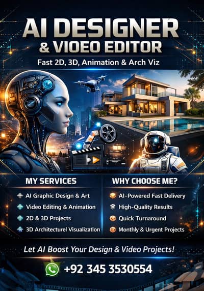 AI Designer & Video Editor, Fast 2D, 3D, Animation, Arch Viz, Projects