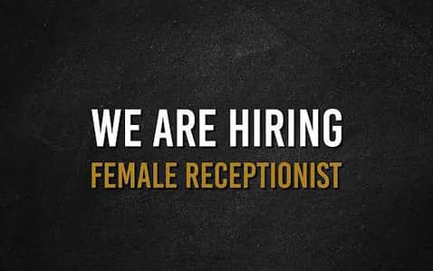 Job Offer For Female Receptionist