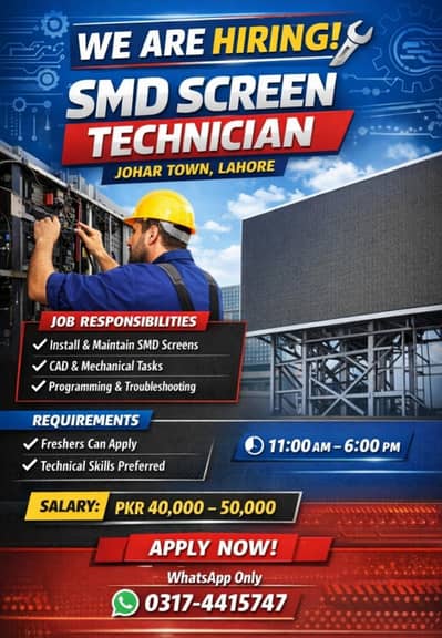 Hiring SMD Screen Technician – Johar Town, Lahore | Fresher | 40K-50K