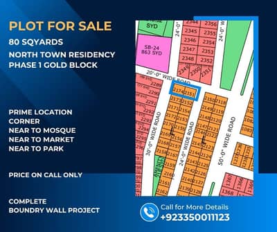 PRIME LOCATION 80 SQYARDS CORNER PLOT GOLD BLOCK NORTH TOWN RESIDENCY PHASE 1
