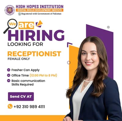 we are hiring female receptionist