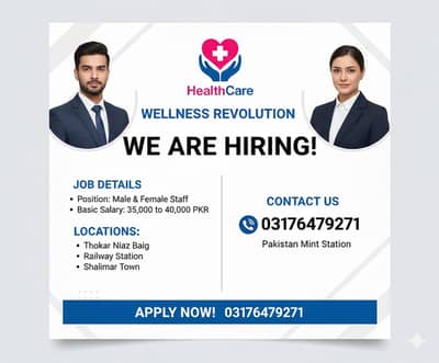 We Are Hiring Male & Female Staff!”