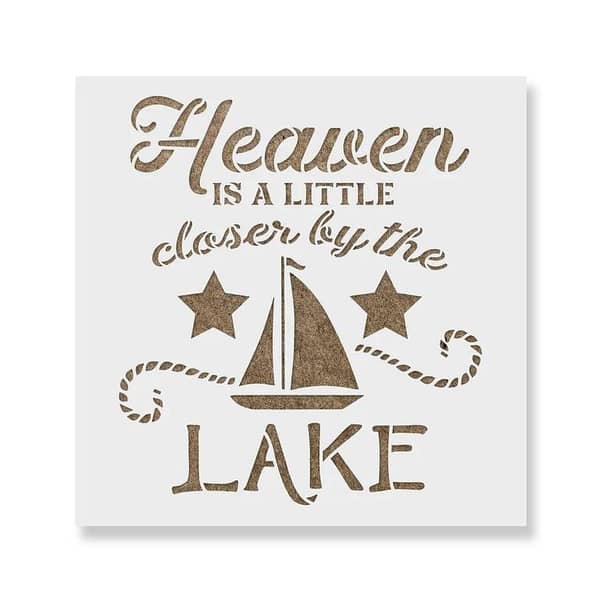 Heaven Is a Little Closer Sailboat Lake Stencil by Aizal Collection, 18 x 18
